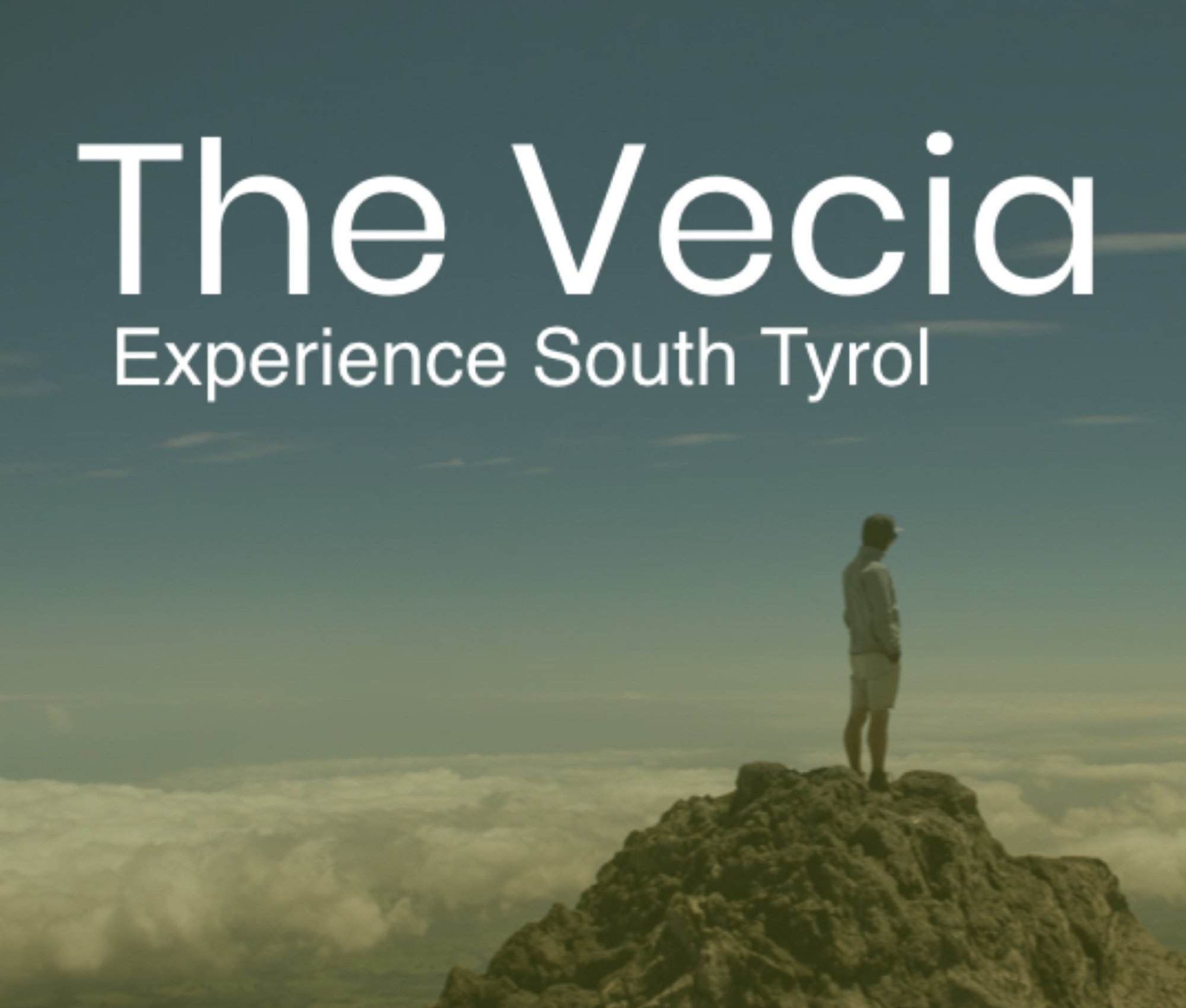 The Vecia - Experience South Tyrol