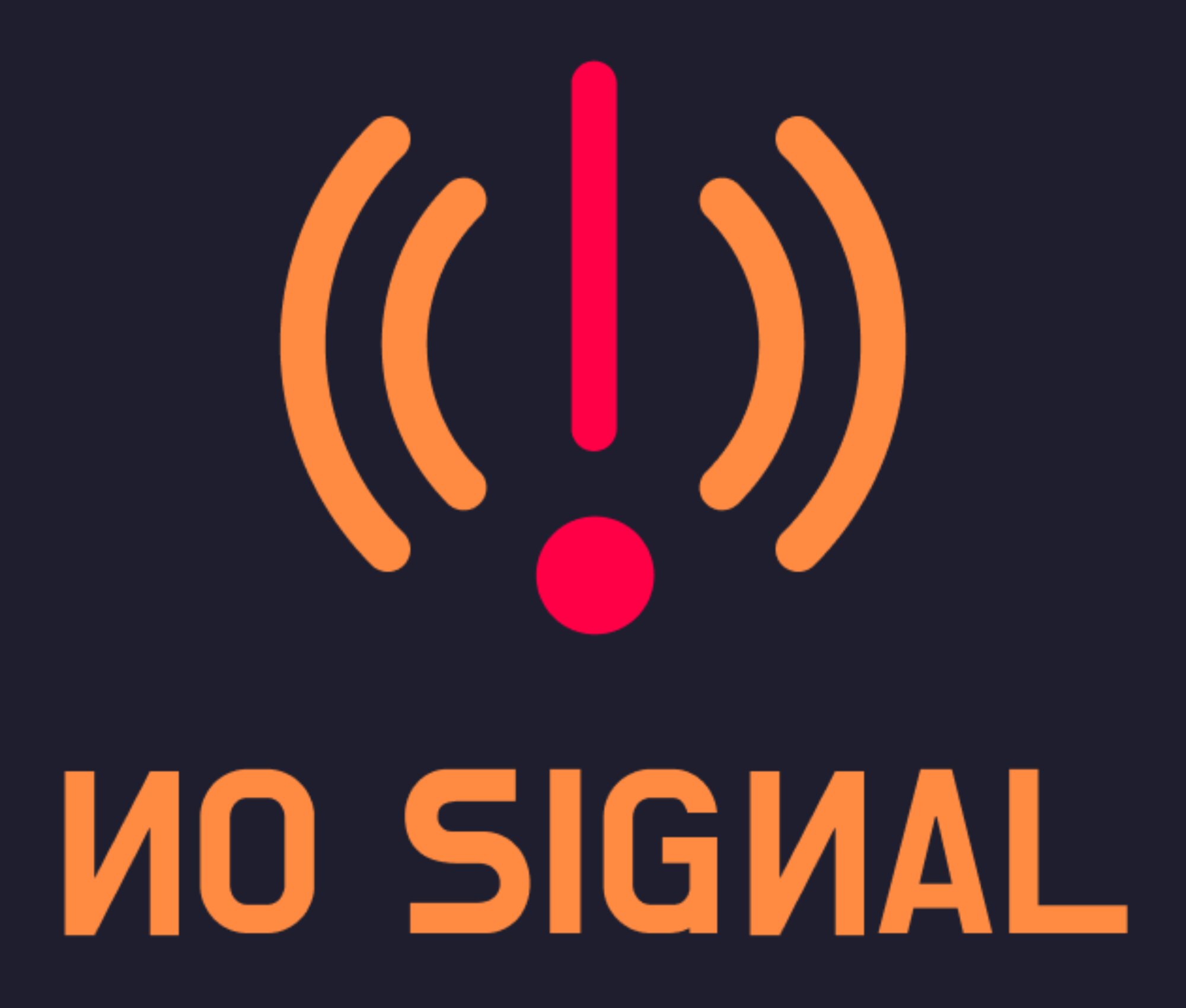 No Signal